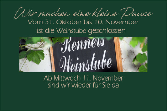 Unser Weinstuben-Team macht eine Pause.