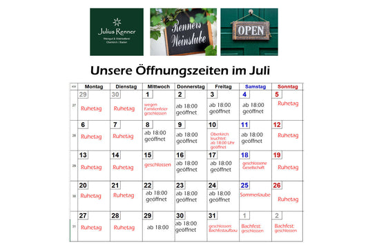 Juli-Öffnungszeiten unserer Weinstube