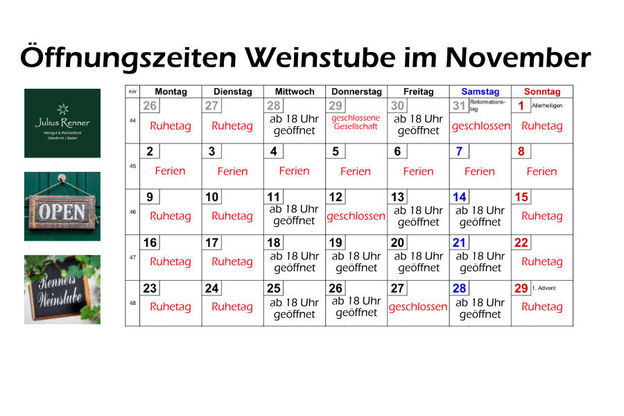 Die November -Öffnungszeiten unserer Weinstube